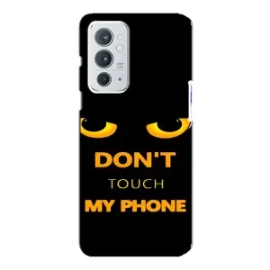 Чехол с рисунком «Не трогай мой телефон» для OnePlus 9RT