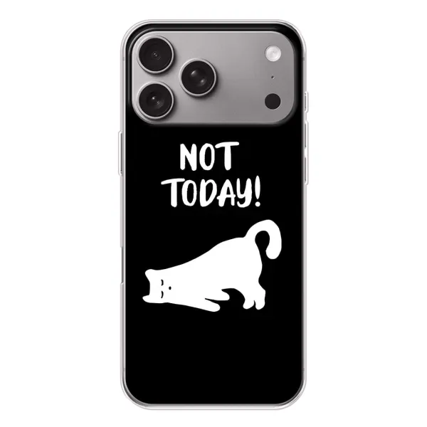 Чехол с рисунком «Not Today» для Apple iPhone 18 Pro Max Чехол с рисунком «Not Today» для Apple iPhone 18 Pro Max