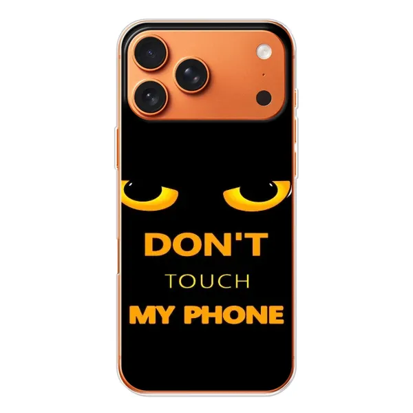 Чехол с рисунком «Не трогай мой телефон» для Apple iPhone 18 Pro Чехол с рисунком «Не трогай мой телефон» для Apple iPhone 18 Pro