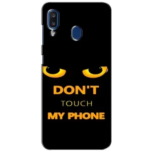 Чехол с Прикольным принтом на Samsung Galaxy a20 2019 (A205F) (Не трогай мой телефон)