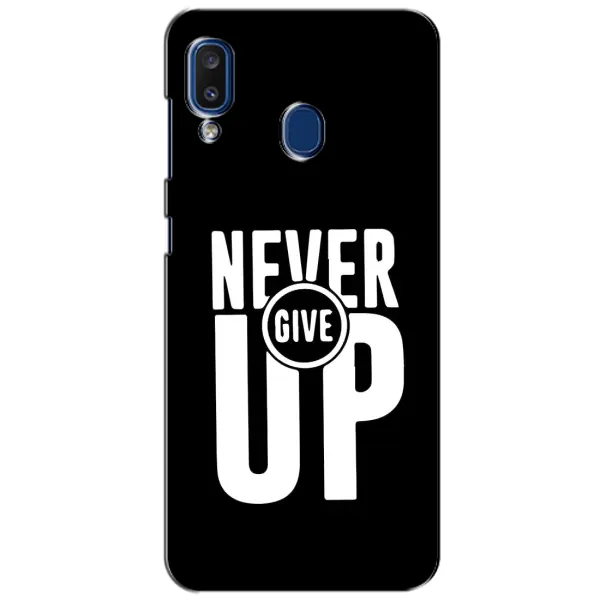 Чехол с рисунком «Never Give UP» для Samsung Galaxy a20 2019 (A205F)