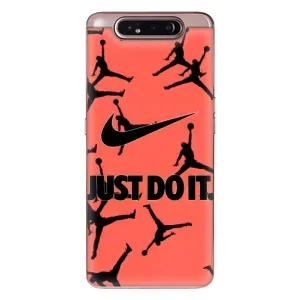 Силіконовый Чохол Nike Air Jordan на Самсунг Гелексі А80 (Just Do It)