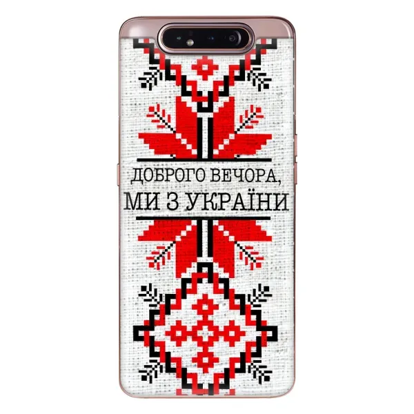 Чехол с рисунком «Вышиванка Доброго вечера» для Samsung Galaxy a80 2019 ( A805F ) Чехол с рисунком «Вышиванка Доброго вечера» для Samsung Galaxy a80 2019 ( A805F )