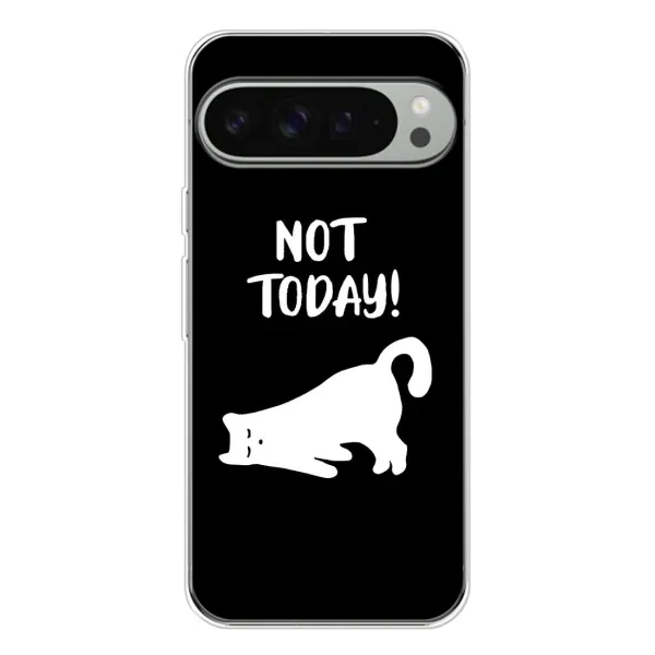 Чехол с рисунком «Not Today» для Google Pixel 10 Pro XL Чехол с рисунком «Not Today» для Google Pixel 10 Pro XL