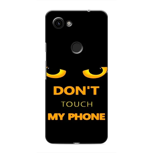 Чехол с рисунком «Не трогай мой телефон» для Google Pixel 3 XL