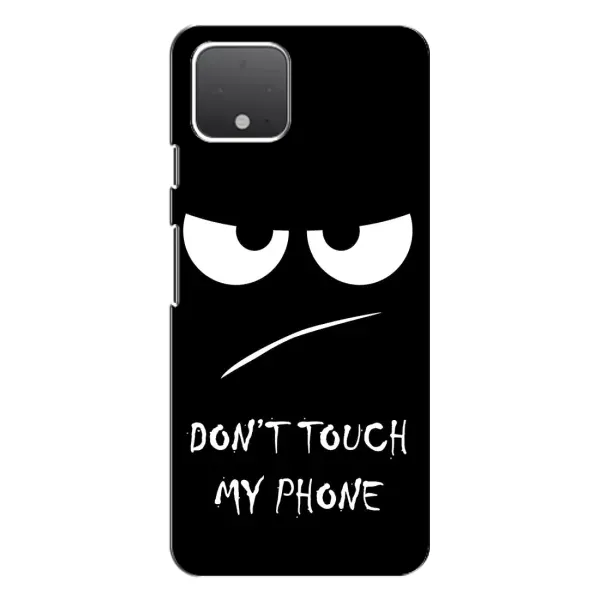 Чехол с рисунком «Dont» для Google Pixel 4 XL Чехол с рисунком «Dont» для Google Pixel 4 XL