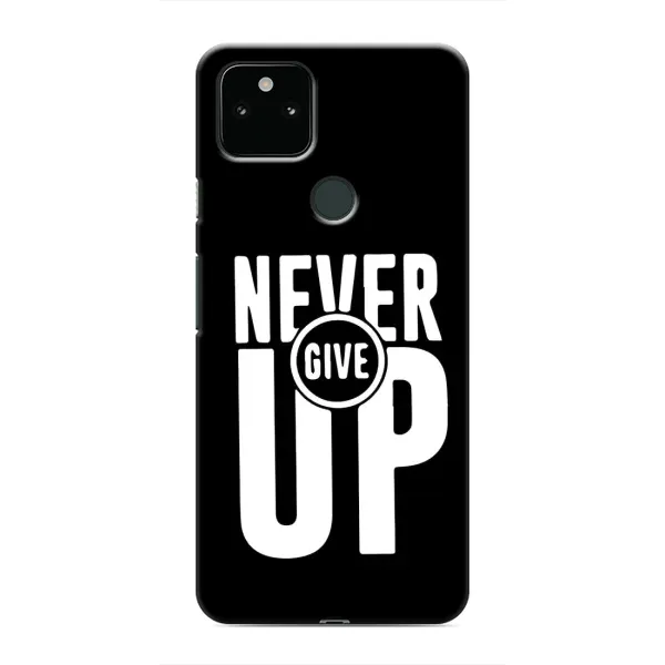 Чехол с рисунком «Never Give UP» для Google Pixel 4a 5G Чехол с рисунком «Never Give UP» для Google Pixel 4a 5G
