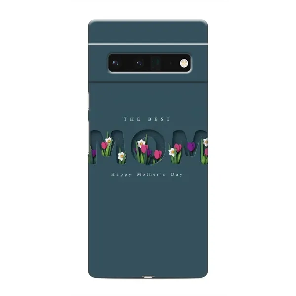Чехол с рисунком «Ко дню мамы» для Google Pixel 6 Pro Чехол с рисунком «Ко дню мамы» для Google Pixel 6 Pro