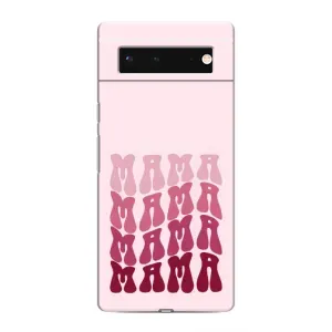Чехлы на день мамы для Гугл Пиксель 6 (Надпись мама)