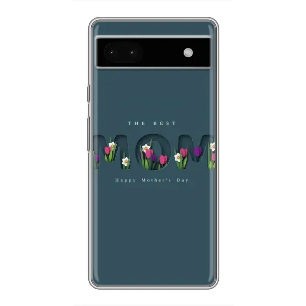 Чохол з малюнком «До дня мами» для Google Pixel 6a
