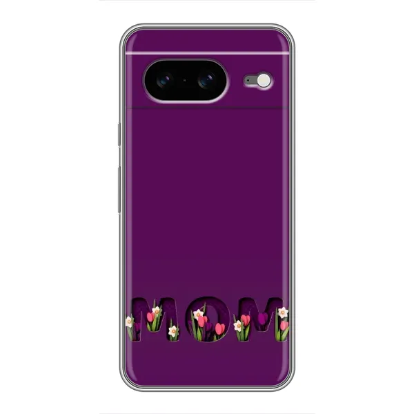 Чехол с рисунком «Мама с цветами» для Google Pixel 8 Чехол с рисунком «Мама с цветами» для Google Pixel 8