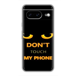 Чехол с Прикольным принтом на Google Pixel 8 (Не трогай мой телефон)