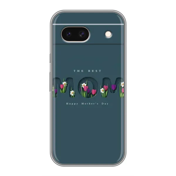 Чохол з малюнком «До дня мами» для Google Pixel 8A