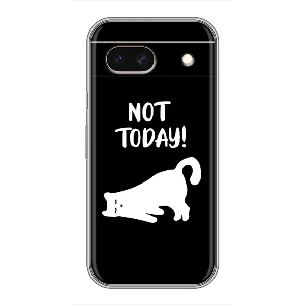 Чехол с рисунком «Not Today» для Google Pixel 8A Чехол с рисунком «Not Today» для Google Pixel 8A