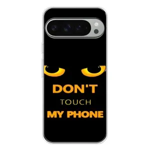 Чехол с Прикольным принтом на Google Pixel 9 Pro XL (Не трогай мой телефон)