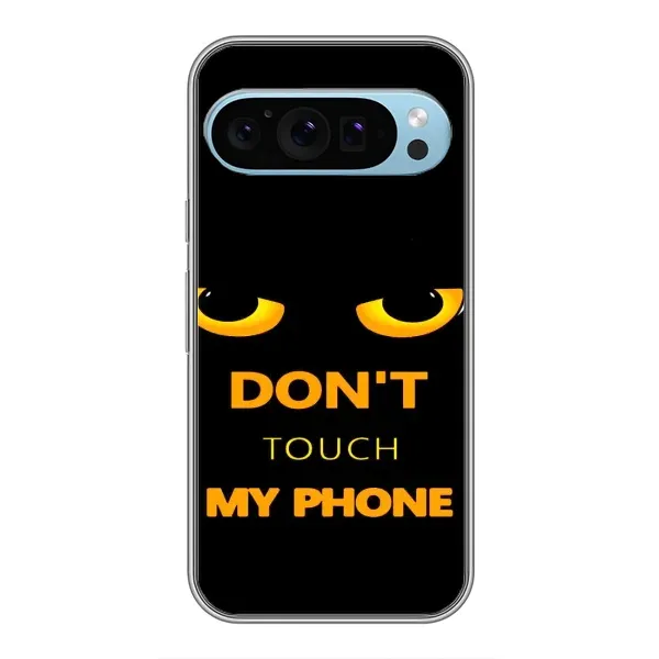 Чехол с рисунком «Не трогай мой телефон» для Google Pixel 9 Чехол с рисунком «Не трогай мой телефон» для Google Pixel 9