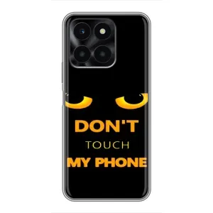 Чехол с Прикольным принтом на Huawei Honor X6a (Не трогай мой телефон)