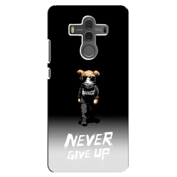 Чехол с рисунком «Never» для Huawei Mate 10 Чехол с рисунком «Never» для Huawei Mate 10