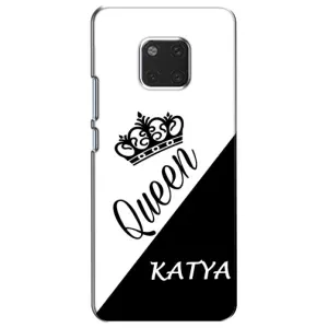 Именные Женские Чехлы для Huawei Mate 20, HMA-L09, HMA-L29 (KATYA)