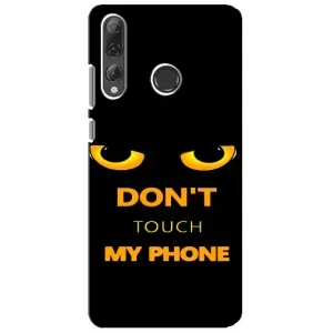 Чехол с Прикольным принтом на Huawei P Smart Plus 2019 (Не трогай мой телефон)