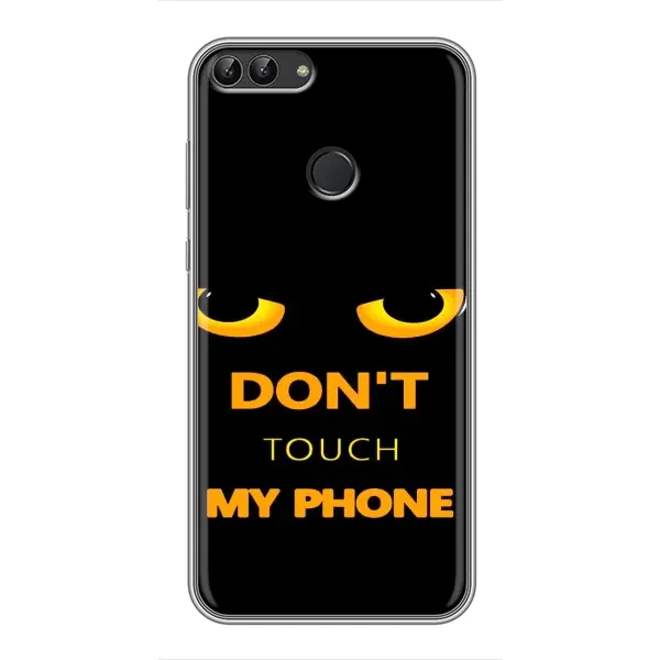 Чохол з малюнком «Не чіпай мій телефон» для Huawei P Smart (Enjoy 7s, FIG-LA1) Чохол з малюнком «Не чіпай мій телефон» для Huawei P Smart (Enjoy 7s, FIG-LA1)