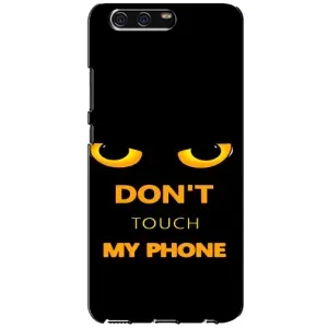 Чехол с Прикольным принтом на Huawei P10, VTR (Не трогай мой телефон)