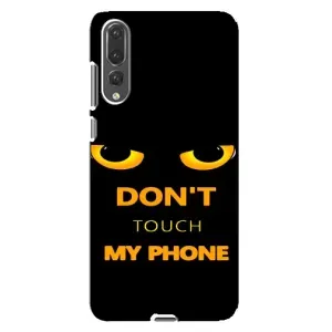 Чохол з Прикольним Принтом на Huawei P20 Pro, CLT-L04 (Не чіпай мій телефон)