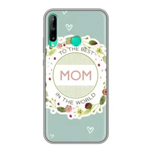 Чехлы для МАМЫ на Huawei P40 Lite e (Для мамы)