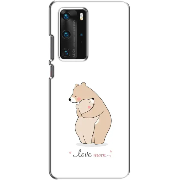 Чехол с рисунком «Для мам» для Huawei P40 Pro Чехол с рисунком «Для мам» для Huawei P40 Pro