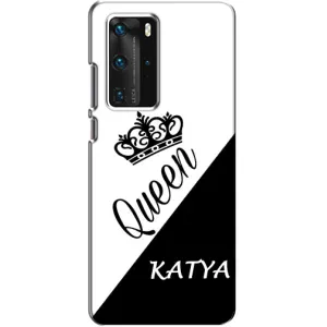Іменні Жіночі Чохли для Huawei P40 Pro (KATYA)
