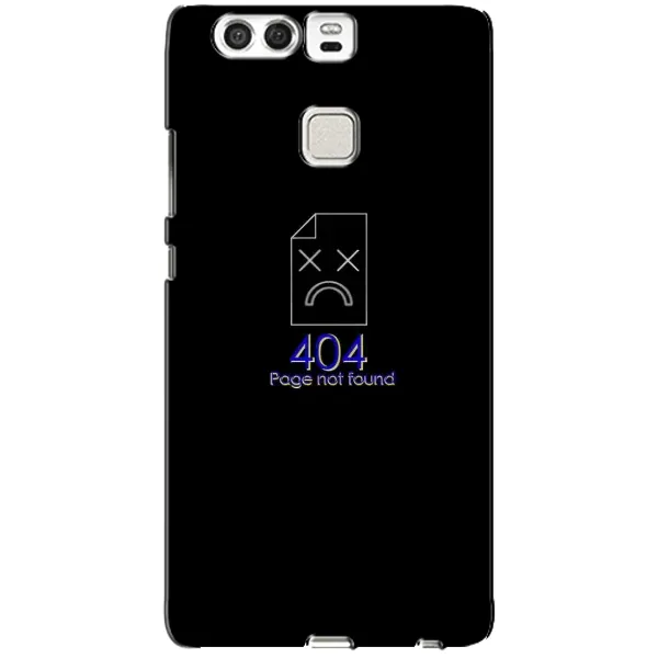 Чохол з малюнком «Помилка 404» для Huawei P9 Чохол з малюнком «Помилка 404» для Huawei P9