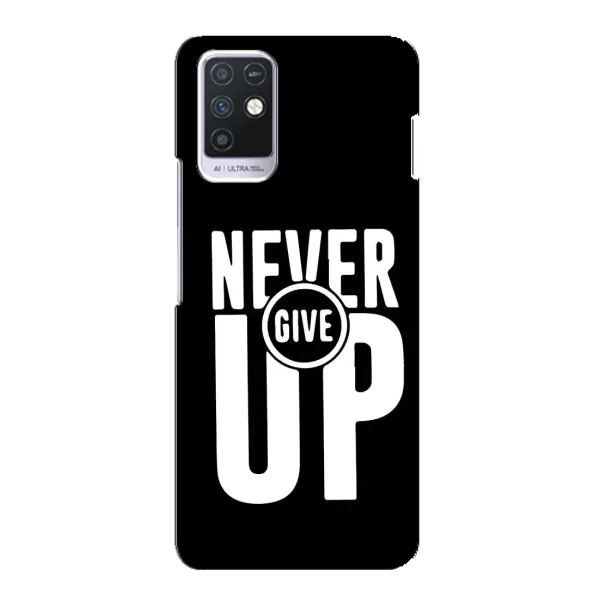 Чехол с рисунком «Never Give UP» для Infinix Note 10 Чехол с рисунком «Never Give UP» для Infinix Note 10