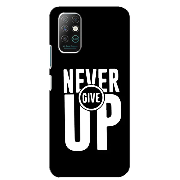 Чехол с рисунком «Never Give UP» для Infinix Note 8 Чехол с рисунком «Never Give UP» для Infinix Note 8
