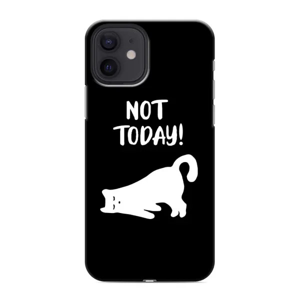 Чехол с рисунком «Not Today» для iPhone 12 mini Чехол с рисунком «Not Today» для iPhone 12 mini