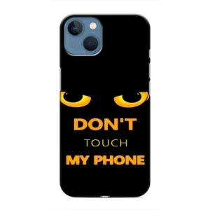 Чохол з Прикольним Принтом на iPhone 13 Mini (Не чіпай мій телефон)