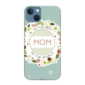 Чехол с рисунком «Для мамы» для iPhone 13