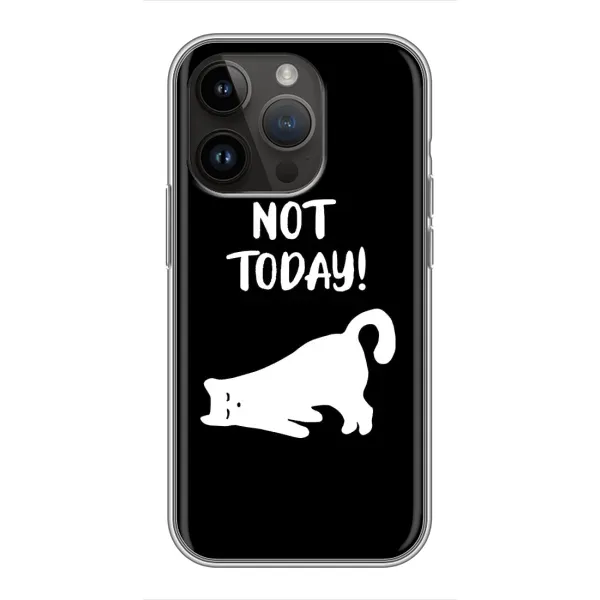 Чехол с рисунком «Not Today» для iPhone 14 Pro Чехол с рисунком «Not Today» для iPhone 14 Pro