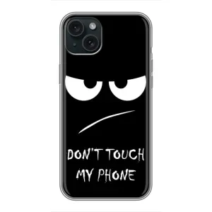 Чехол с прикольным текстом на iPhone 15 Plus (Dont)