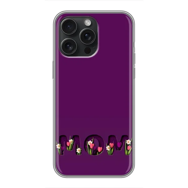 Чехол с рисунком «Мама с цветами» для iPhone 15 Pro Max Чехол с рисунком «Мама с цветами» для iPhone 15 Pro Max