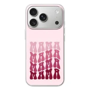 Чехлы на день мамы для Айфон 17 Про (Надпись мама)