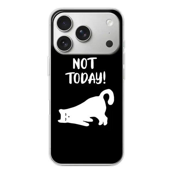 Чохол з малюнком «Not Today» для iPhone 17 Pro Чохол з малюнком «Not Today» для iPhone 17 Pro