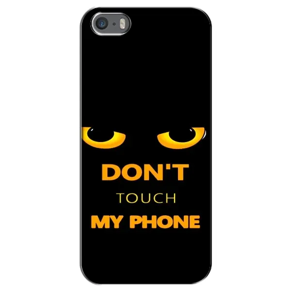 Чехол с рисунком «Не трогай мой телефон» для iPhone 5 / 5s / SE Чехол с рисунком «Не трогай мой телефон» для iPhone 5 / 5s / SE