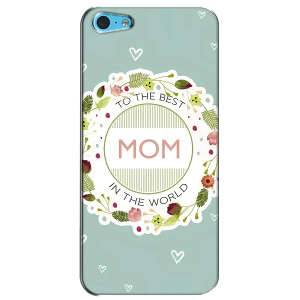 Чохол з малюнком «Для мами» для iPhone 5c Чохол з малюнком «Для мами» для iPhone 5c