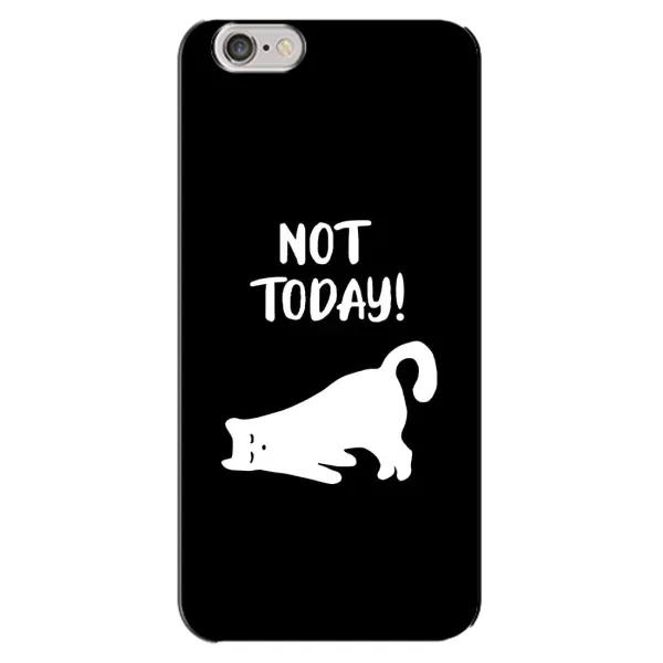 Чехол с рисунком «Not Today» для iPhone 6 Plus / 6s Plus Чехол с рисунком «Not Today» для iPhone 6 Plus / 6s Plus