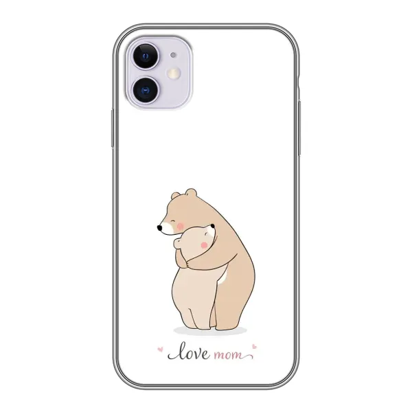 Чехол с рисунком «Для мам» для iPhone 11 Чехол с рисунком «Для мам» для iPhone 11