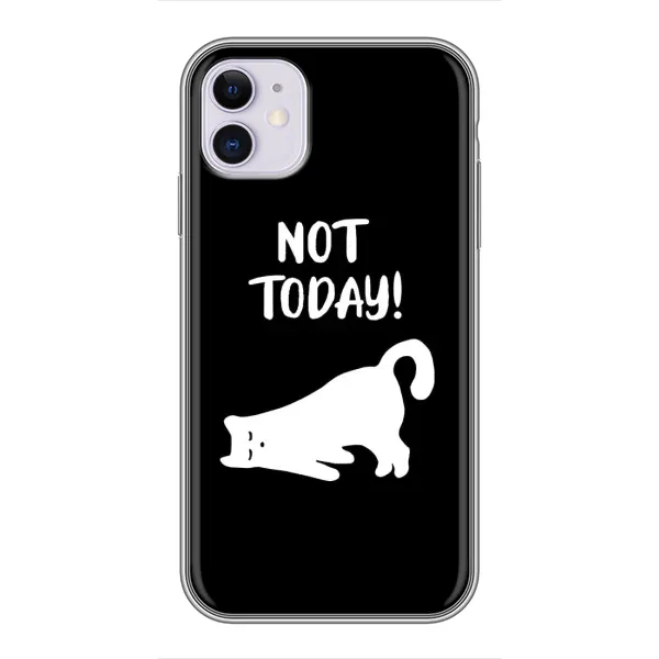 Чехол с рисунком «Not Today» для iPhone 11