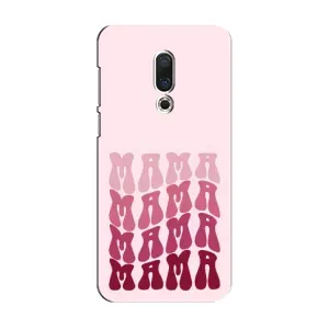 Чехлы на день мамы для Мейзу 15 (Надпись мама)