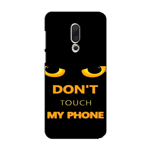 Чехол с рисунком «Не трогай мой телефон» для Meizu 15 Чехол с рисунком «Не трогай мой телефон» для Meizu 15
