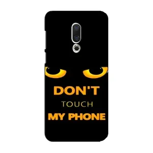 Чохол з Прикольним Принтом на Meizu 16 Plus (Не чіпай мій телефон)