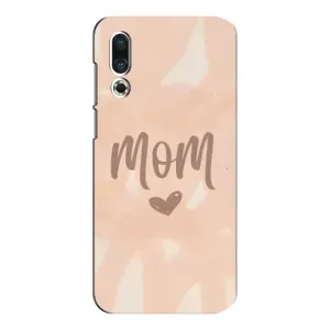 Чохли на день мами на Мейзу 16с (Love mom)